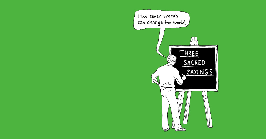 Three sacred sayings